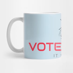 The Vote The Fly Mug